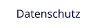 Datenschutz