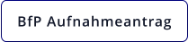BfP Aufnahmeantrag